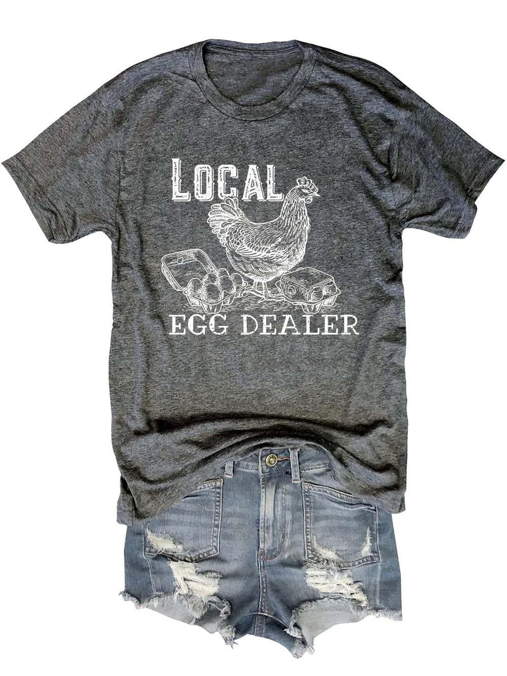 Women Local Egg Dealer Tee
